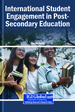 Creating a Home Away From Home: Institutional Strategies for Engaging International Students