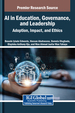 AI in Education, Governance, and Leadership: Adoption, Impact, and Ethics