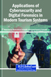 Cybercrime Investigations and Forensic Readiness in Tourism Ecosystems: Challenges and Future Pathways