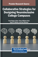 Collaborative Strategies for Designing Neuroinclusive College Campuses