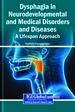 The Cognitive Dimension of Swallowing Disorders