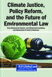 Indigenous Rights and Climate Justice: A Comparative Study Under International Human Rights and Environmental Law