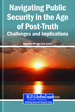 Intelligence Analysis and Decision-Making in Environments of Contested Truth