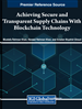 Achieving Secure and Transparent Supply Chains With Blockchain Technology