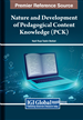 Nature and Development of Pedagogical Content Knowledge (PCK)