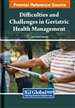 Difficulties and Challenges in Geriatric Health Management