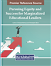 The Power of Storying Leadership: Untold Stories of Leaders of Color for K12 Leadership