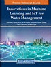 Innovations in Machine Learning and IoT for Water Management