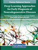 Deep Learning Approaches for Early Diagnosis of Neurodegenerative Diseases