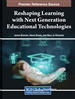 Reshaping Learning with Next Generation Educational Technologies