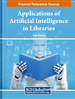 A Futuristic Perspective: The Utilization of AI in the Field of Library Management