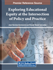 Exploring Educational Equity at the Intersection of Policy and Practice