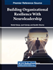 Building Organizational Resilience With Neuroleadership