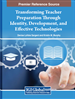 Transforming Teacher Preparation Through Identity, Development, and Effective Technologies