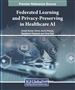 Federated Learning and Privacy-Preserving in Healthcare AI