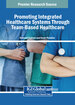 Promoting Integrated Healthcare Systems Through Team-Based Healthcare