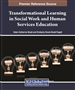 Transformational Learning in Social Work and Human Services Education