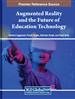 Augmented Reality and the Future of Education Technology