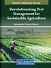 Revolutionizing Pest Management for Sustainable Agriculture