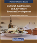 Cultural, Gastronomy, and Adventure Tourism Development