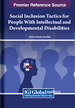 Social Inclusion Tactics for People With Intellectual and Developmental Disabilities