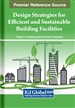 Design Strategies for Efficient and Sustainable Building Facilities