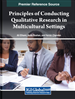 Principles of Conducting Qualitative Research in Multicultural Settings