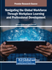 Navigating the Global Workforce Through Bold Workplace Learning and Professional Development