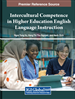 Intercultural Competence in Higher Education English Language Instruction