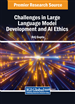 Challenges in Large Language Model Development and AI Ethics