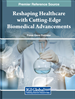 Reshaping Healthcare with Cutting-Edge Biomedical Advancements