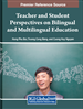 Teacher and Student Perspectives on Bilingual and Multilingual Education
