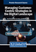 Managing Customer-Centric Strategies in the Digital Landscape