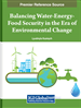 Balancing Water-Energy-Food Security in the Era of Environmental Change