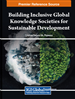 Building Inclusive Global Knowledge Societies for Sustainable Development