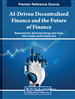 AI-Driven Decentralized Finance and the Future of Finance