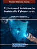 AI-Enhanced Solutions for Sustainable Cybersecurity