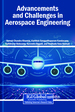 Advancements and Challenges in Aerospace Engineering