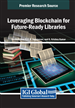 Leveraging Blockchain for Future-Ready Libraries