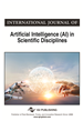 International Journal of Artificial Intelligence (AI) in Scientific Disciplines (IJAISD)