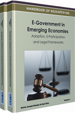 Handbook of Research on E-Government in Emerging Economies: Adoption, E-Participation, and Legal Frameworks (2 Volumes)