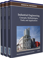 Industrial Engineering: Concepts, Methodologies, Tools, and Applications (3 Volumes)