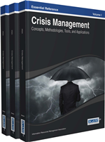 Crisis Management: Concepts, Methodologies, Tools, and Applications (3 Volumes)