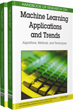 Handbook of Research on Machine Learning Applications and Trends: Algorithms, Methods, and Techniques (2 Volumes)