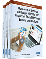 Research Anthology on Usage, Identity, and Impact of Social Media on Society and Culture (3 Volumes)