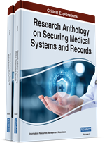 Research Anthology on Securing Medical Systems and Records (2 Volumes)