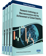 Research Anthology on Macroeconomics and the Achievement of Global Stability (4 Volumes)