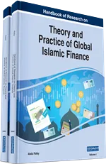 Handbook of Research on Theory and Practice of Global Islamic Finance
