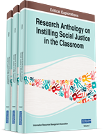 Research Anthology on Instilling Social Justice in the Classroom