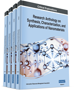 Research Anthology on Synthesis, Characterization, and Applications of Nanomaterials (4 Volumes)